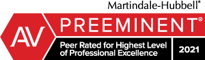 Martindale-Hubbell AV preeminent peer rated for highest level of professional excellence 2021